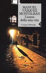 L'uomo della mia vita - Manuel Vázquez Montalbán, Hado Lyria