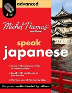 Michel Thomas Method Japanese Advanced, 4-CD Program (Michel Thomas Series) - Helen Gilhooly, Niamh Kelly