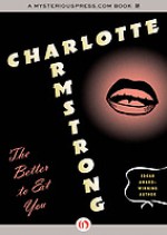 The Better to Eat You - Charlotte Armstrong