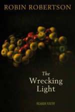 The Wrecking Light - Robin Robertson