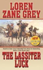 The Lassiter Luck (Leisure Western) - Loren Grey