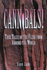 Cannibals! - John Long