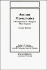 Ancient Mesoamerica: A Comparison of Change in Three Regions - Richard E. Blanton, Gary M. Feinman, Stephen A. Kowalewski