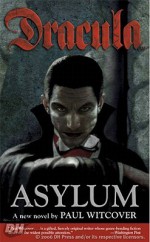 Dracula : Asylum (Dracula (Dh Press)) - Paul Witcover