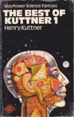 The Best of Kuttner 1 - Henry Kuttner