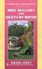 Mrs. Malory and Death By Water - Hazel Holt