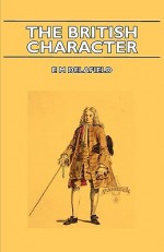 The British Character - Pont, E.M. Delafield