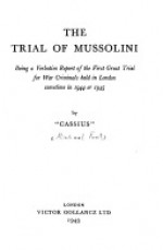 The trial of Mussolini: Being a verbatim report of the first great trial for war criminals held in London sometime in 1944 or 1945 - Michael Foot