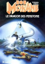 Bob Morane, Tome 19: Le Dragon Des Fenstone - Henri Vernes, Coria