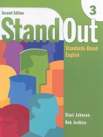 Stand Out 3: Standards-Based English, 2nd Edition - Rob Jenkins, (Ro, Staci Johnson