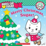 Merry Christmas, Sugar! - Ellie O'Ryan