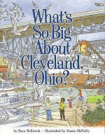 What's So Big About Cleveland, Ohio? - Sara Holbrook