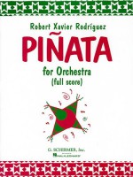 Pinata: For Orchestra - Xavier Rodrguez Robert, Robert Xavier Rodr-guez