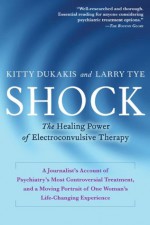 Shock - Kitty Dukakis, Larry Tye