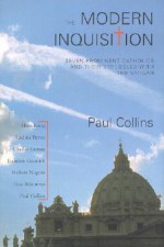 The Modern Inquisition: Seven Prominent Catholics and Their Struggle with the Vatican - Paul Collins