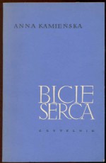 Bicie serca - Anna Kamieńska