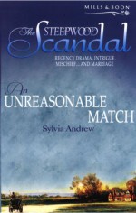 An Unreasonable Match - Sylvia Andrew