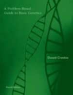 A Problem-Based Guide to Basic Genetics - Donald L. Cronkite, Cronkite