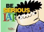 Be Serious Lat - Mohammad Nor Khalid