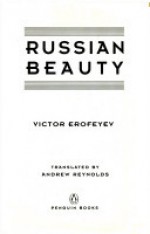 Russian Beauty - Victor Erofeyev, Andrew Reynolds