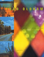 Todd Oldham: Without Boundaries - Todd Oldham, John Waters