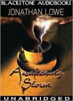 Awakening Storm - Jonathan Lowe, Barrett Whitener