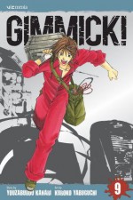 Gimmick!, Vol. 9 - Youzaburou Kanari, Kuroko Yabuguchi