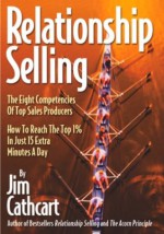 Relationship Selling: The eight competencies of top sales producers - Jim Cathcart, Tony Alessandra