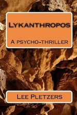 Lykanthropos - Lee Pletzers