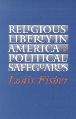 Religious Liberty in America - Louis Fisher