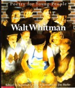 Poetry For Young People: Walt Whitman - Jonathan Levin, Walt Whitman, Jim Burke