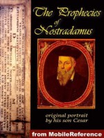 The Prophecies of Nostradamus (mobi) - Nostradamus