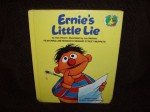 ERNIE'S LITTLE LIE (Sesame Street Start-to-Read Books) - Dan Elliott, Joe Mathieu