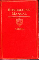 Rosicrucian Manual (Rosicrucian Library, Volume 8) - H. Spencer Lewis