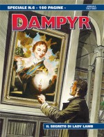 Dampyr Speciale n. 6: Il segreto di Lady Lamb - Mauro Boselli, Giovanni Freghieri, Enea Riboldi