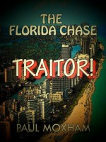 Traitor! - Paul Moxham