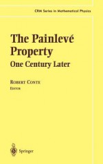 The Painleve Property: One Century Later - Robert Conte