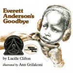 Everett Anderson's Goodbye (Reading Rainbow) - Lucille Clifton, Ann Grifalconi