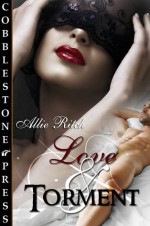 Love and Torment - Allie Ritch