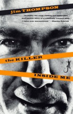 The Killer Inside Me - Jim Thompson