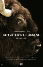 Butcher's Crossing - John Edward Williams, Edzard Krol