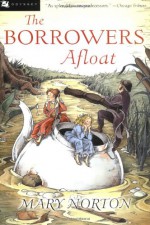 The Borrowers Afloat - Mary Norton, Beth Krush, Joe Krush