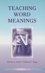 Teaching Word Meanings - Steven A. Stahl, William E. Nagy