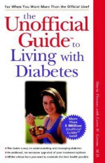 The Unofficial Guide to Living with Diabetes - Maria Thomas