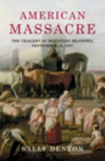 American Massacre - Sally Denton