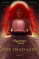 The Dead God #1: A SideQuest Comic (The Foreworld Saga) - Erik Bear, Haiwei Hou