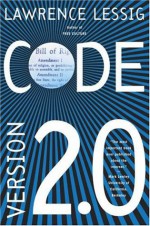 Code: Version 2.0 - Lawrence Lessig