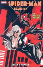 Spider-Man/Black Cat: The Evil That Men Do - Kevin Smith, Terry Dodson