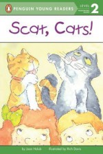 Scat, Cats! - Joan Holub, Rich Davis