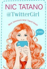 Twitter Girl - Nic Tatano